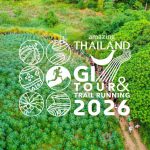 ททท. ปลุกกระแสท่องเที่ยวเชิงกีฬา เชิงเกษตร เชื่อมชุมชน จัดใหญ่ “Amazing Thailand GI Tour & Trail Running 2026” จังหวัดระยอง